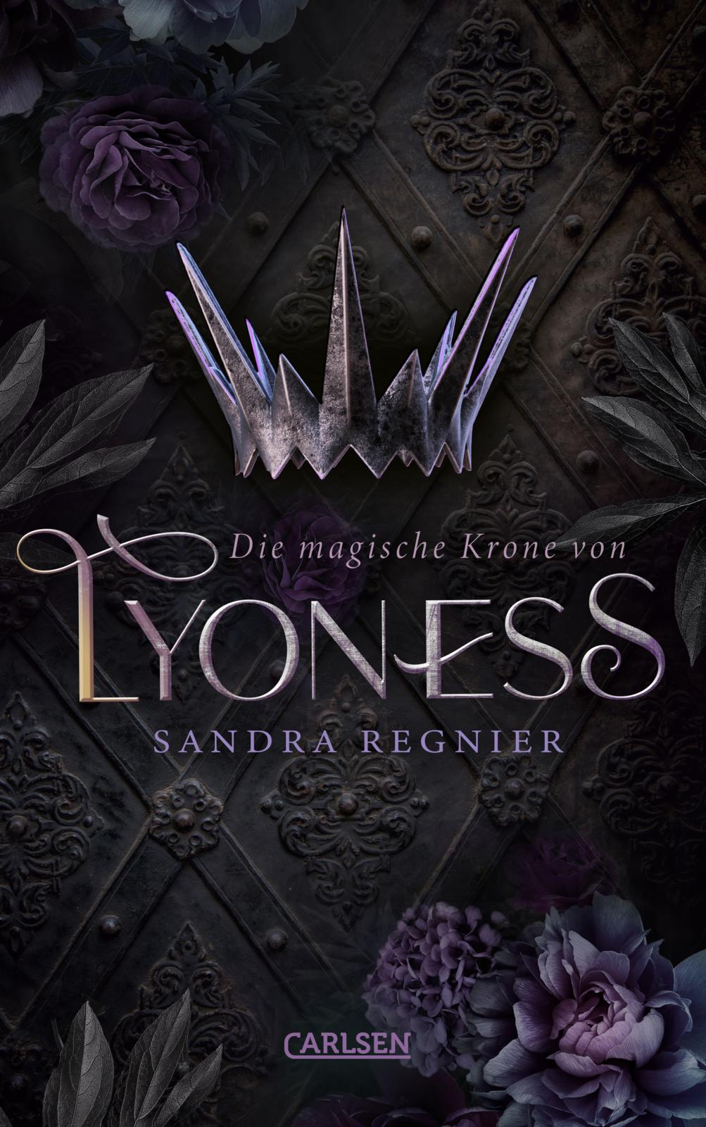 Sandra Regnier - Die magische Krone von Lyoness